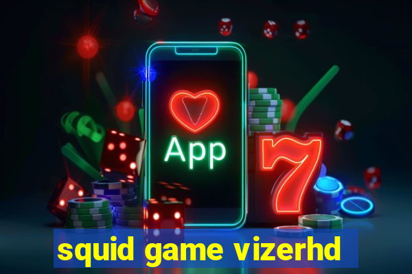 squid game vizerhd